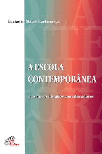 A escola contemporânea