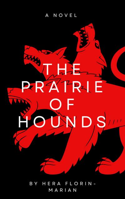 The Prairie of Hounds