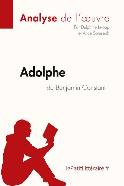 Adolphe de Benjamin Constant (Analyse de l’¿uvre)