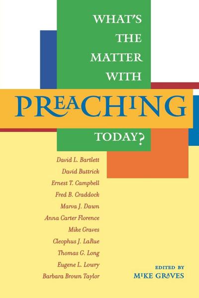 What’s the Matter with Preaching Today?