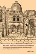 Von Halle nach Rom, Jerusalem und Nowgorod
