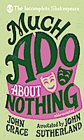 Incomplete Shakespeare: Much Ado About Nothing
