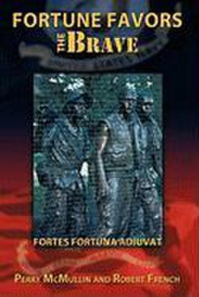 Fortune Favors the Brave