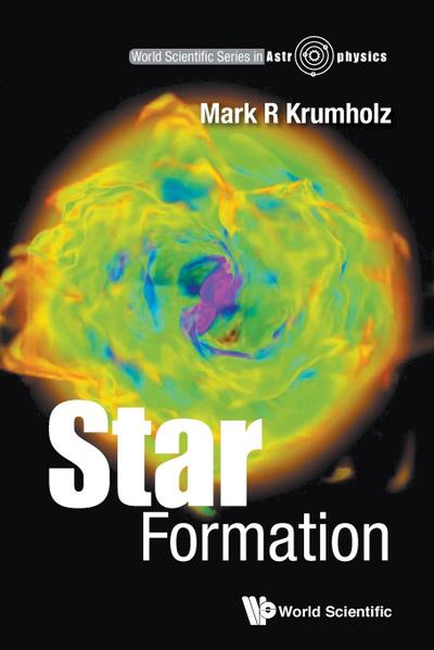 Star Formation - Mark R Krumholz