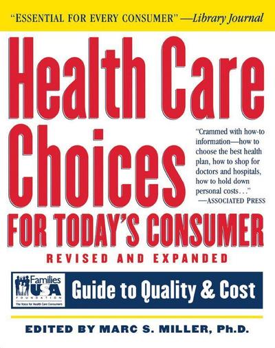 Health Care Choices for Today’s Consumer