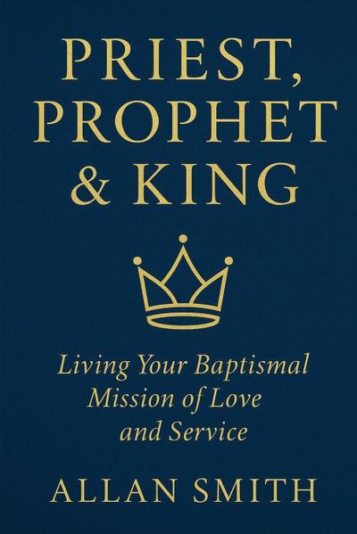 Priest, Prophet & King