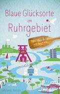 Blaue Glücksorte im Ruhrgebiet