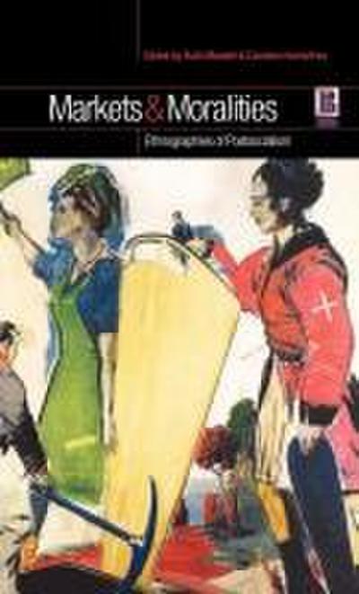 Markets and Moralities