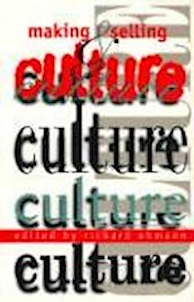 Making and Selling Culture