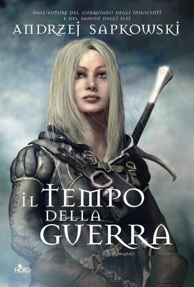 Sapkowski, A: Tempo della guerra