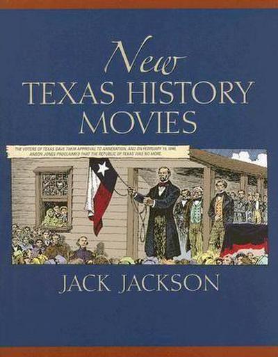 New Texas History Movies