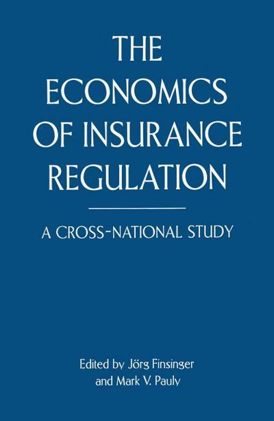The Economics of Insurance Regulation