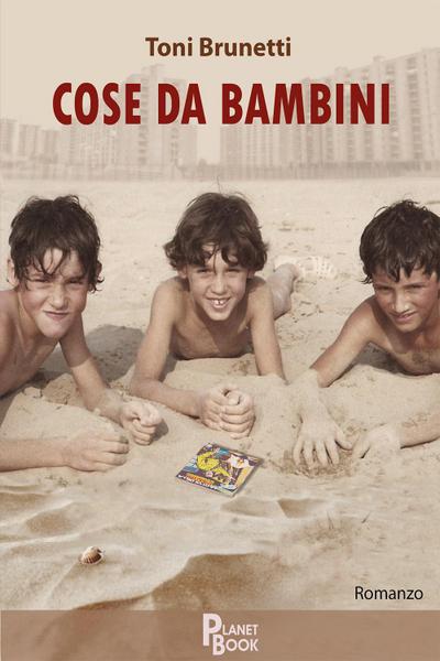 Brunetti, T: Cose da bambini