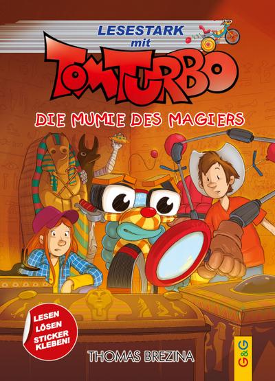 Tom Turbo - Lesestark - Die Mumie des Magiers
