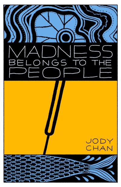 Madness Belongs to the People