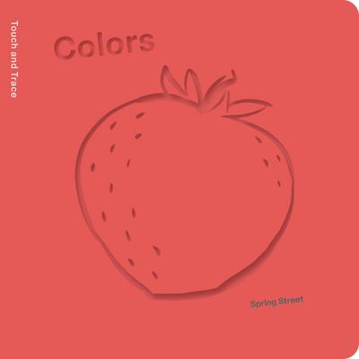 Spring Street Touch and Trace: Colors