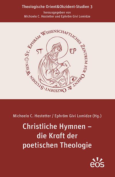 Christliche Hymnen - die Kraft der poetischen Theologie