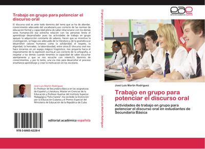 Trabajo en grupo para potenciar el discurso oral
