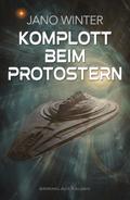 Komplott beim Protostern