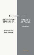Den Toten bewachen - Garder le Mort