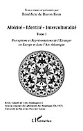 Altérité-Identité-Interculturalité (Tome 1)