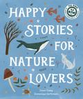 Happy Stories for Nature Lovers