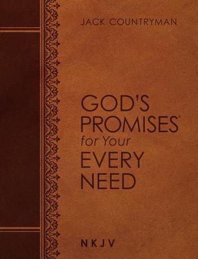 God’s Promises for Your Every Need NKJV (Large Text Leathersoft)