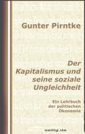 Der Kapitalismus und seine soziale Ungleichheit