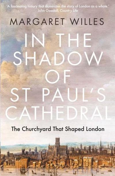 In the Shadow of St. Paul’s Cathedral