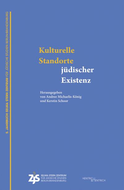 Kulturelle Standorte jüdischer Existenz