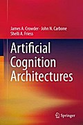 Artificial Cognition Architectures
