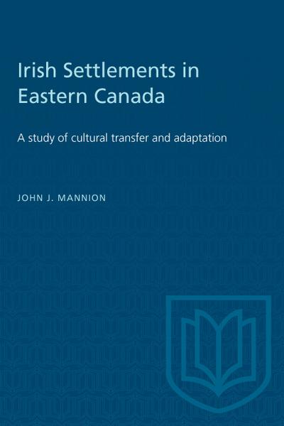 Irish Settlements in Eastern Canada