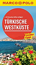 MARCO POLO Reiseführer Türkische Westküste - Dilek Zaptcioglu-Gottschlich