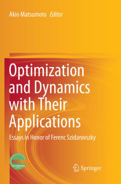 Optimization and Dynamics with Their Applications
