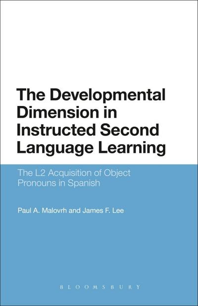 The Developmental Dimension in Instructed Second Language Learning