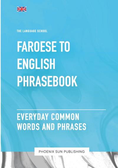 Faroese To English Phrasebook - Everyday Common Words And Phrases