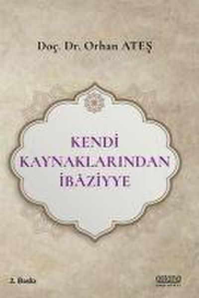 Kendi Kaynaklarindan Ibaziyye
