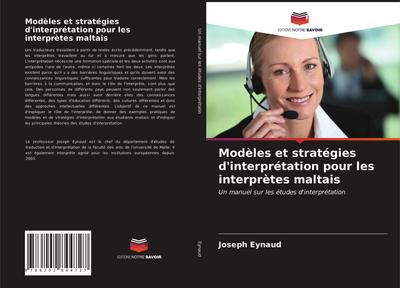 Modèles et stratégies d’interprétation pour les interprètes maltais