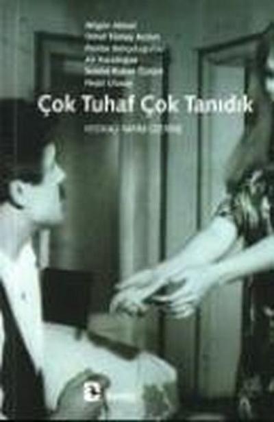 Cok Tuhaf Cok Tanidik