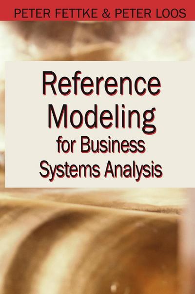 Reference Modeling for Business Systems Analysis