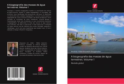 A biogeografia das massas de água terrestres. Volume 1