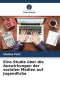 Eine Studie über die Auswirkungen der sozialen Medien auf Jugendliche