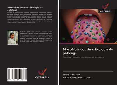 Mikrobiota doustna: Ekologia do patologii