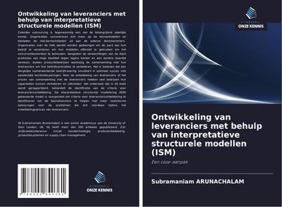 Ontwikkeling van leveranciers met behulp van interpretatieve structurele modellen (ISM)