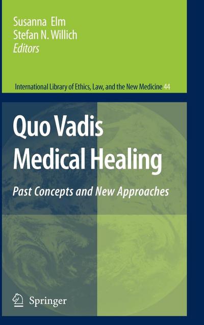 Quo Vadis Medical Healing