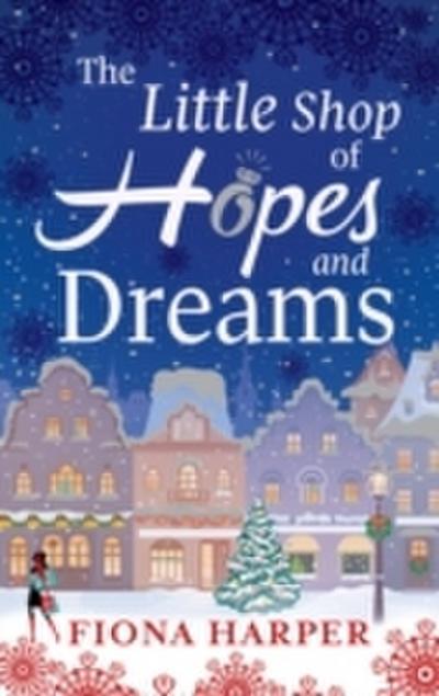 Little Shop of Hopes and Dreams