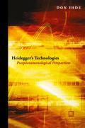Heidegger’s Technologies