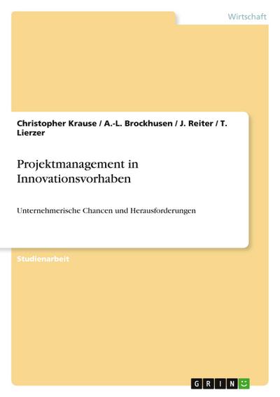Projektmanagement in Innovationsvorhaben