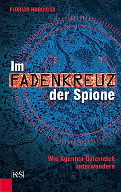 Im Fadenkreuz der Spione