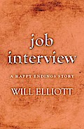 Job Interview - A Happy Ending Story